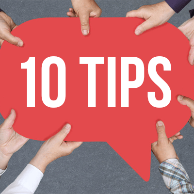 Top 10 Tips